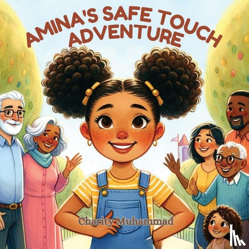 Muhammad, Charity L - Amina's Safe Touch Adventure