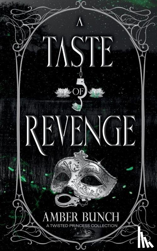 Bunch, Amber - A Taste of Revenge