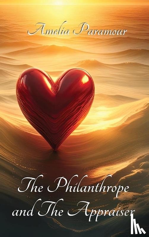 Paramour, Amelia - The Philanthrope and the Appraiser