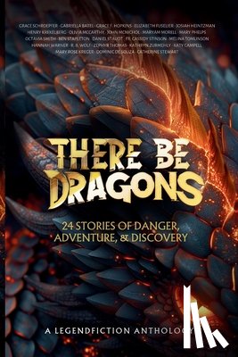 Legendfiction - There Be Dragons