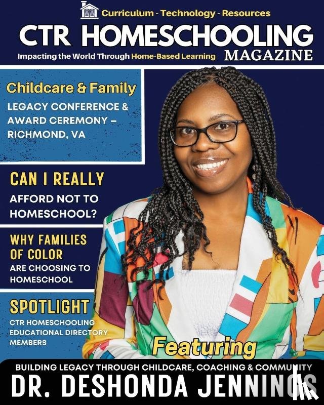 Ramsay, Tina J, Homeschooling, Ctr - CTR Homeschooling Magazine