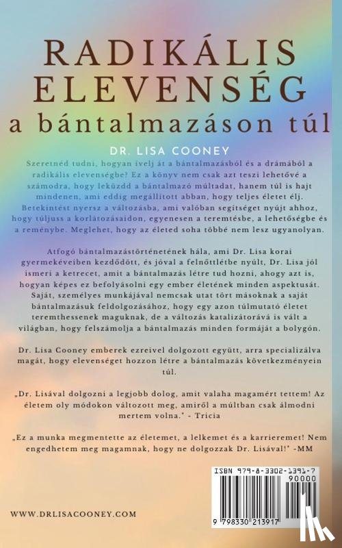 Cooney, Lisa - Radikális elevenség A BÁNTALMAZÁSON TÚL