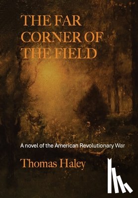 Haley, Thomas - The Far Corner of the Field