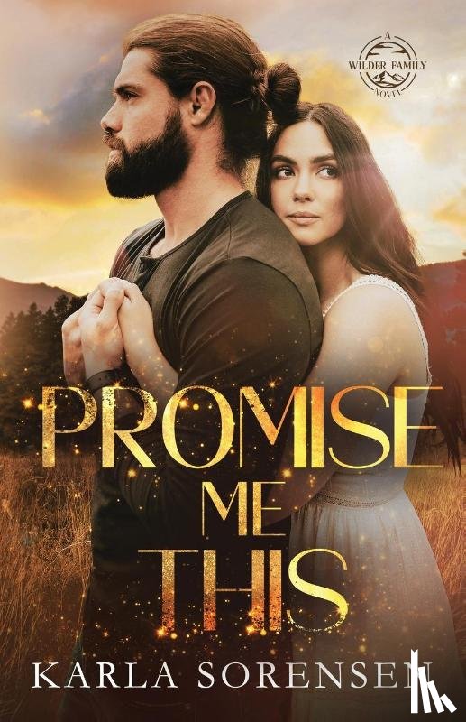 Sorensen, Karla - Promise Me This