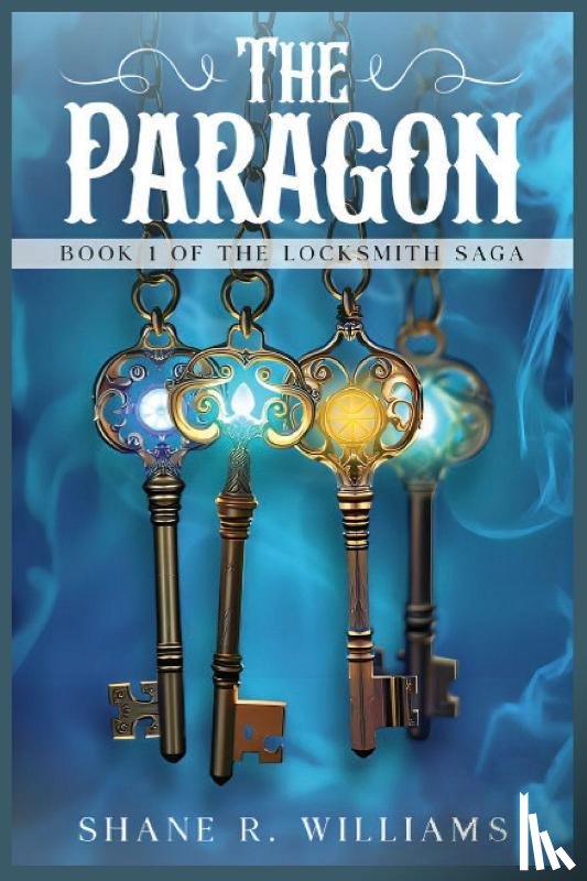 Williams, Shane R. - The Paragon