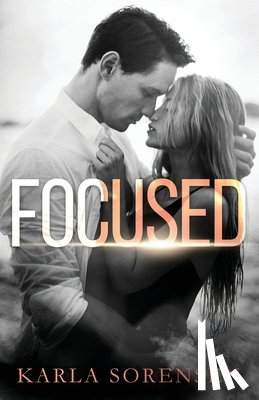 Sorensen, Karla - Focused