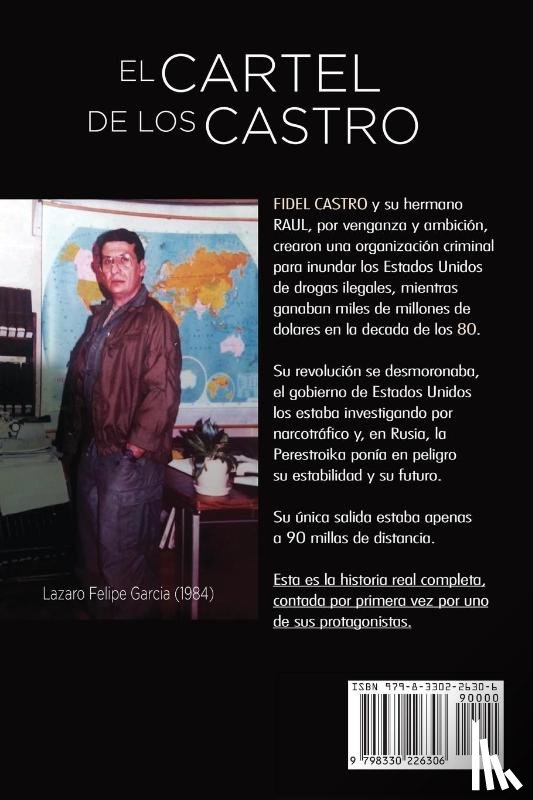 Garcia, Lazaro Felipe - EL CARTEL DE LOS CASTRO