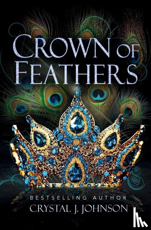 Johnson, Crystal J - Crown of Feathers