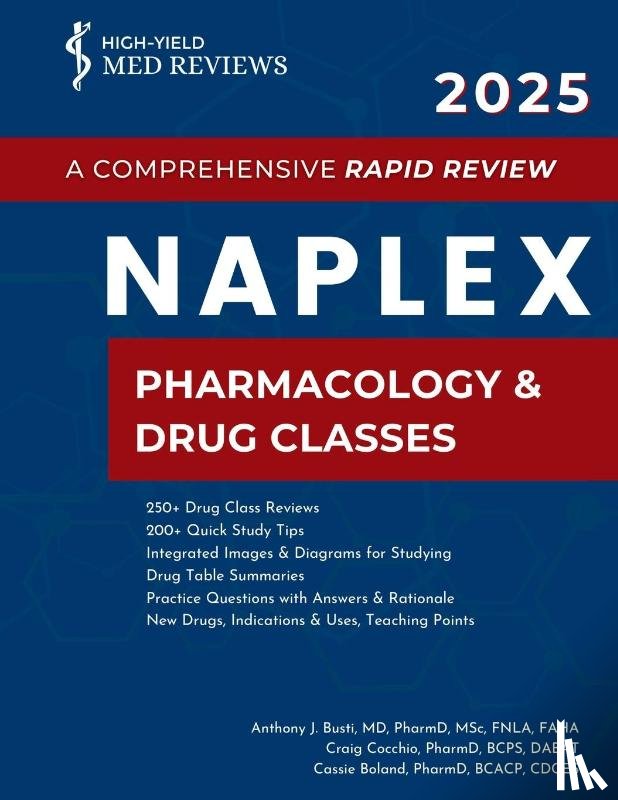 Cocchio, Craig, Boland, Cassie, Busti, Anthony J - 2025 NAPLEX - Pharmacology & Drug Classes