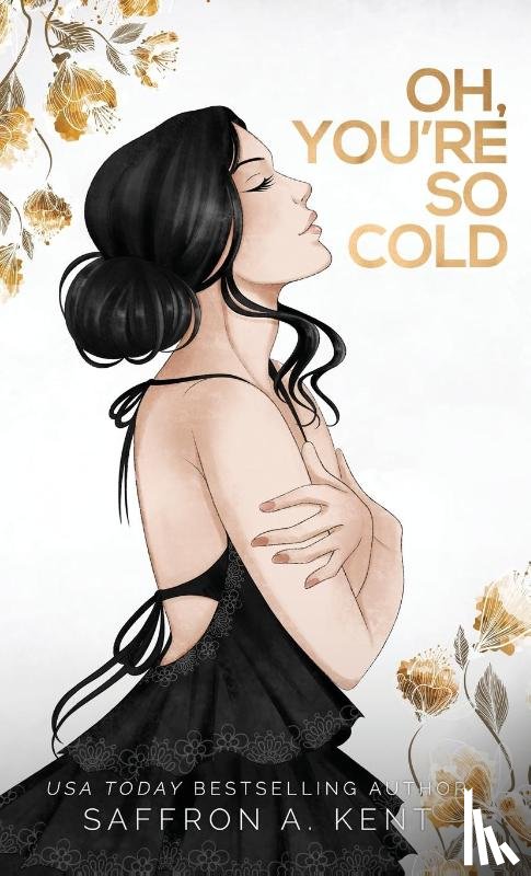 A. Kent, Saffron - Oh, You're So Cold
