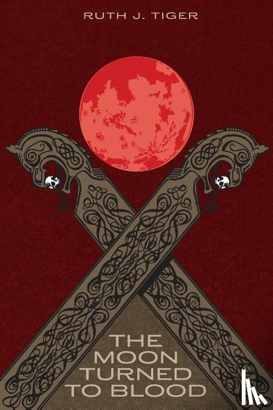Tiger, Ruth J J - The Moon Turned to Blood