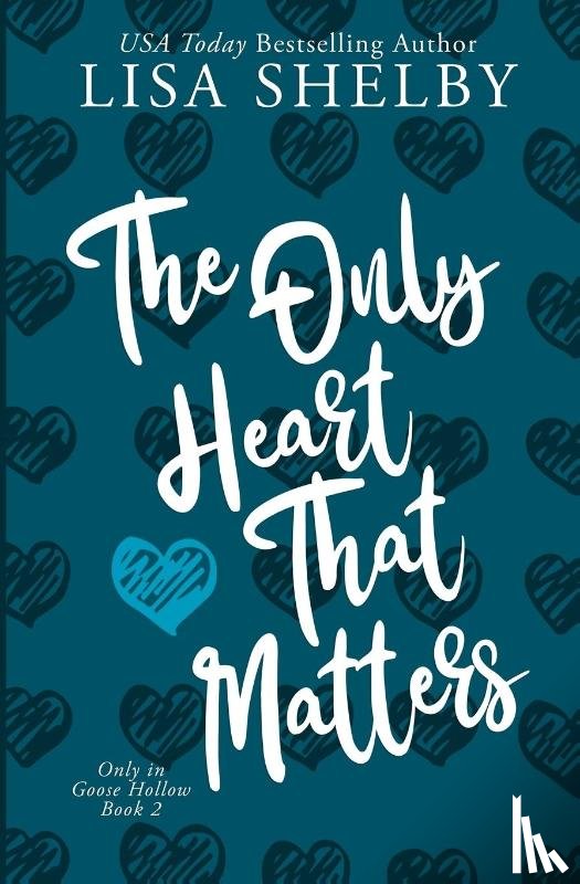 Shelby, Lisa - The Only Heart That Matters