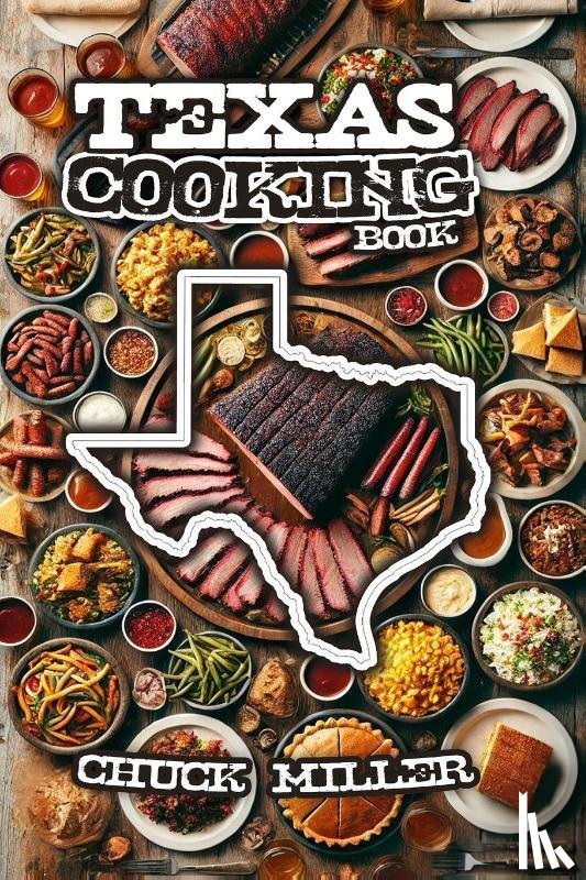 Miller, Chuck - Texas Cooking Book