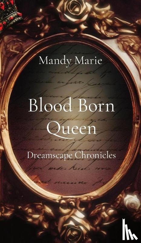 Marie, Mandy - Blood Born Queen