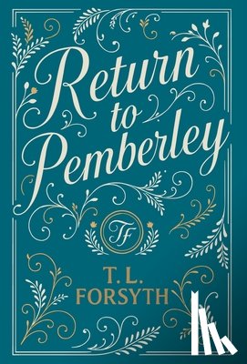 Forsyth, T. L. - Return to Pemberley