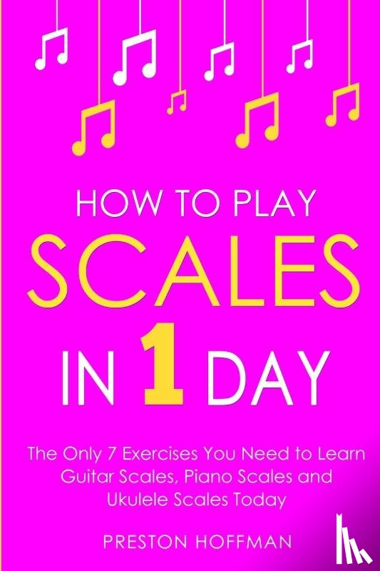 Hoffman, Preston - How to Play Scales