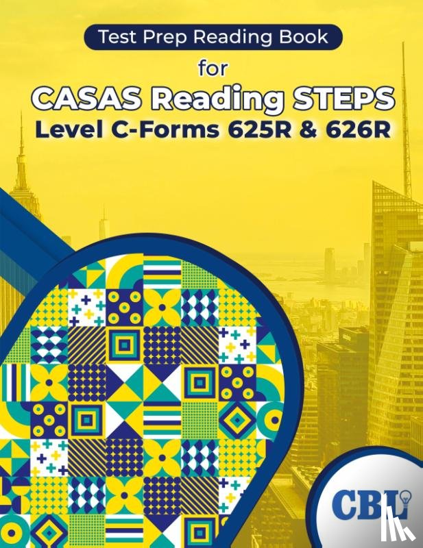 Coaching For Better Learning - Test Prep Reading Book for CASAS Reading STEPS Level C-Forms 625R and 626R