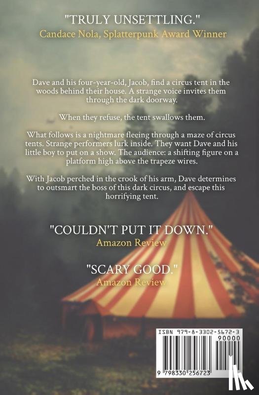 Farthing, Ben - I Found a Circus Tent in the Woods Behind My House