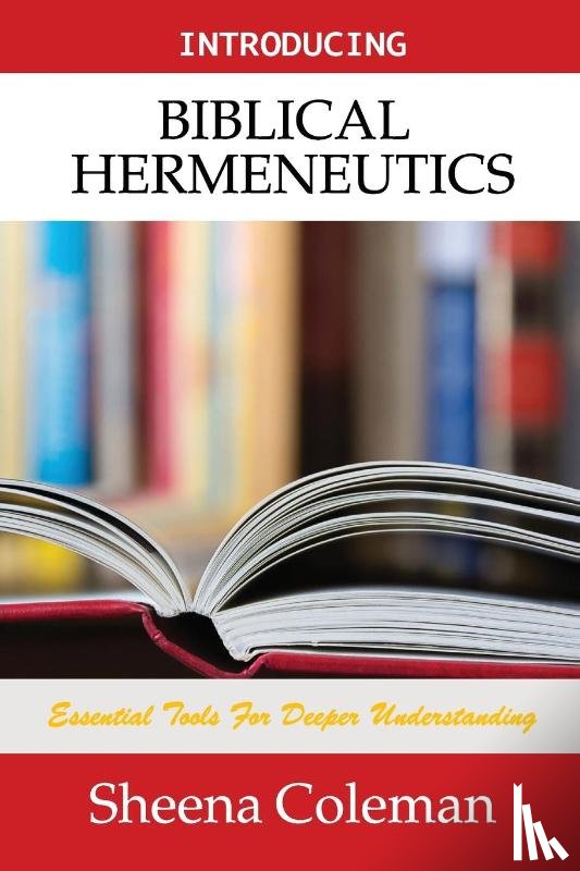 Coleman, Sheena - Introducing Biblical Hermeneutics