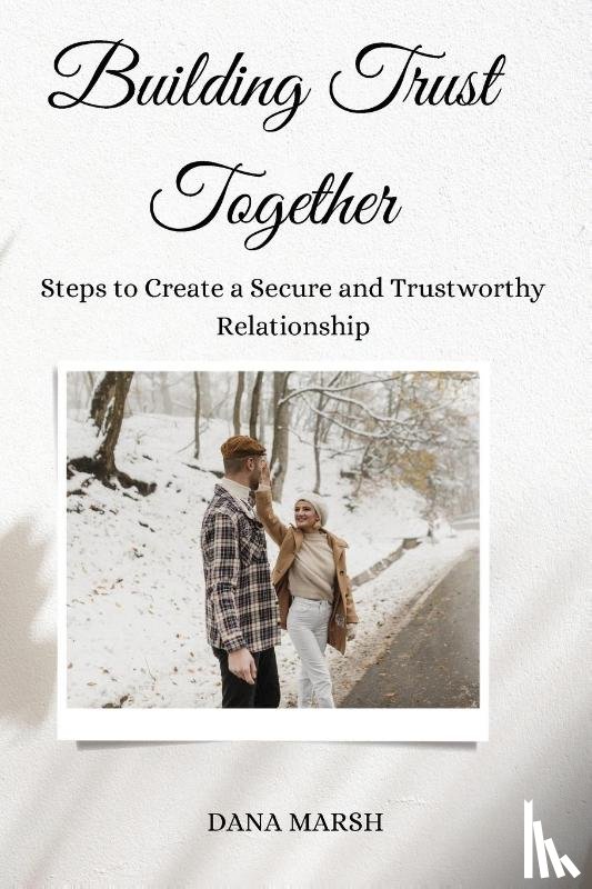 Marsh, Dana - Building Trust Together