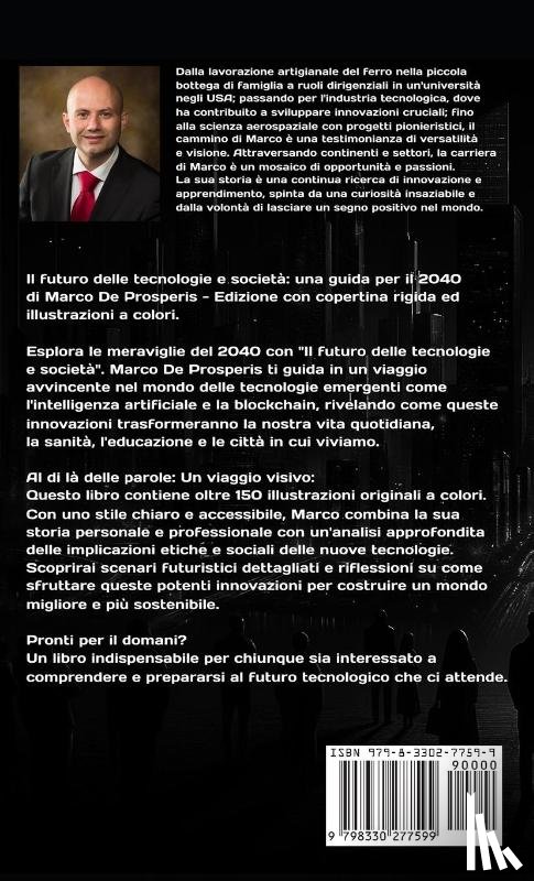 de Prosperis, Marco - IL FUTURO DELLE TECNOLOGIE E SOCIETÀ