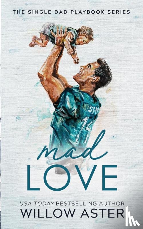 Aster, Willow - Mad Love Special Edition Paperback