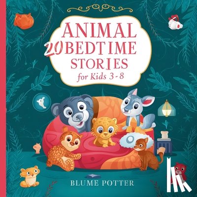 Potter, Blume - 20 Animal Stories For Bedtime For Kids Age 3-8