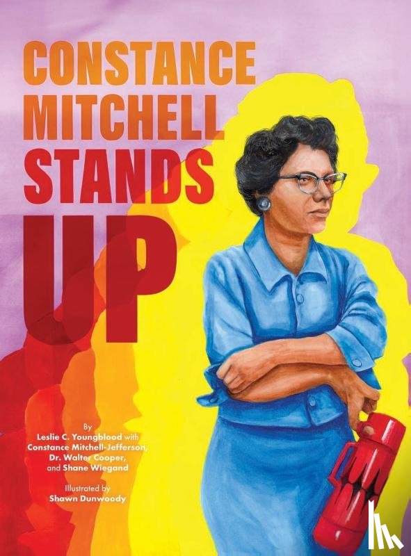 Youngblood, Leslie C, Cooper, Walter, Wiegand, Shane - Constance Mitchell Stands Up