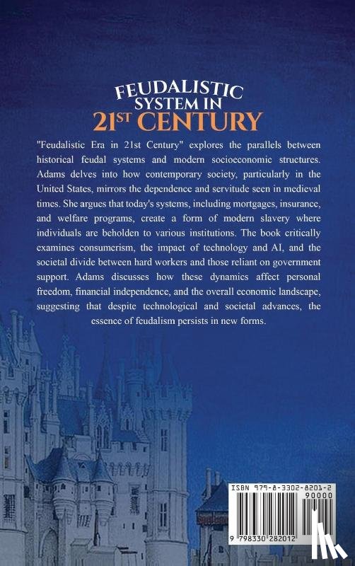 Davis Adams, Sofia Laurden - FEUDALISTIC SYSTEM IN 21st CENTURY