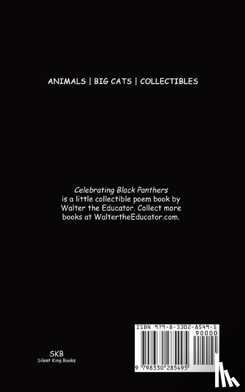 Walter the Educator - Celebrating Black Panthers