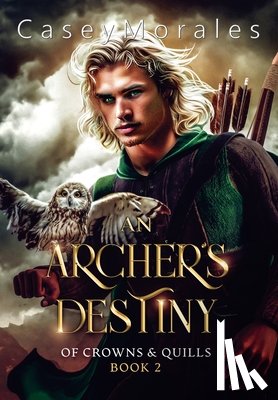 Morales, Casey - Morales, C: Archer's Destiny