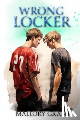Grant, Mallory - Wrong Locker