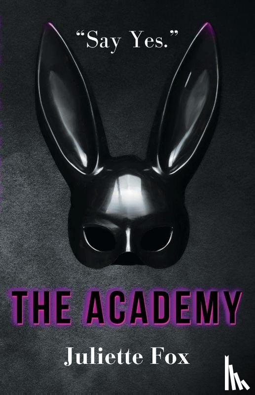 Fox, Juliette - The Academy