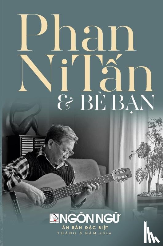  - T¿p Chí Ngôn Ng¿ S¿ ¿¿c Bi¿t - Phan Ni T¿n & Bè B¿n (softcover - black&white - groundwood paper)