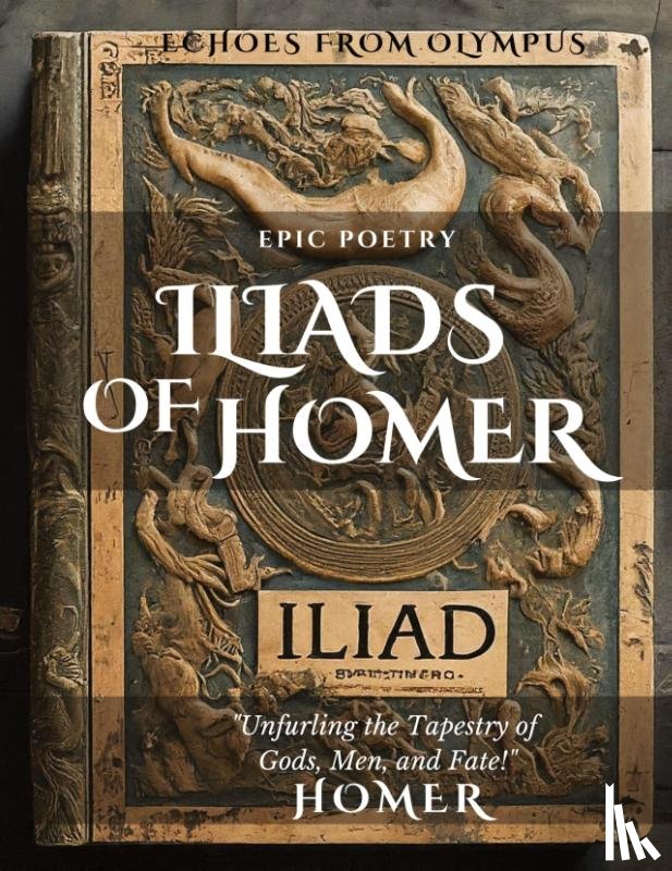 Homer - The Iliad of Homer