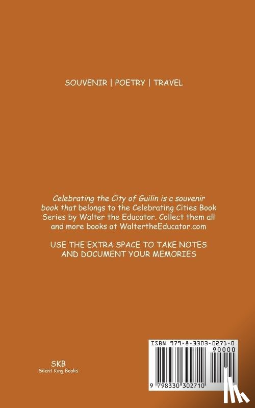 Walter the Educator - Celebrating the City of Guilin