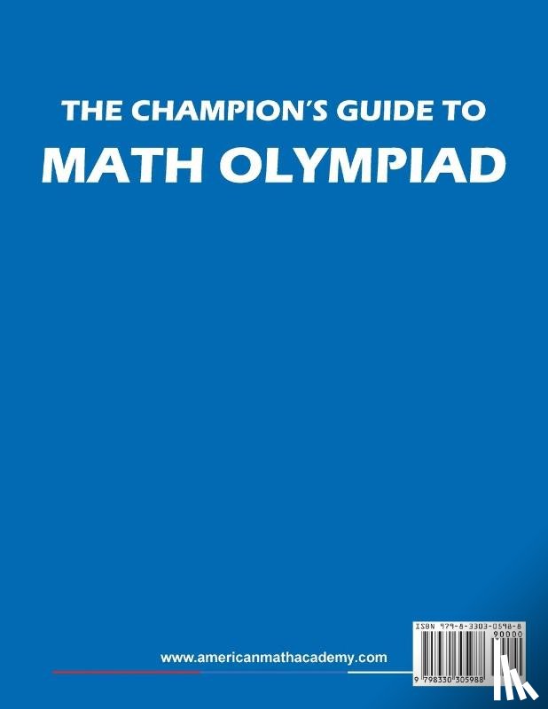 Academy, American Math - THE CHAMPION'S GUIDE TO MATH OLYMPIAD