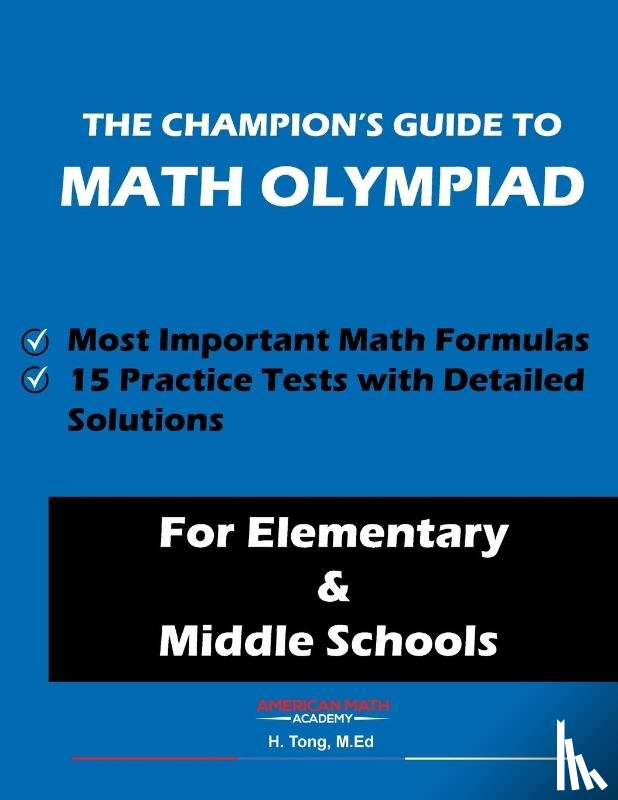 Academy, American Math - THE CHAMPION'S GUIDE TO MATH OLYMPIAD