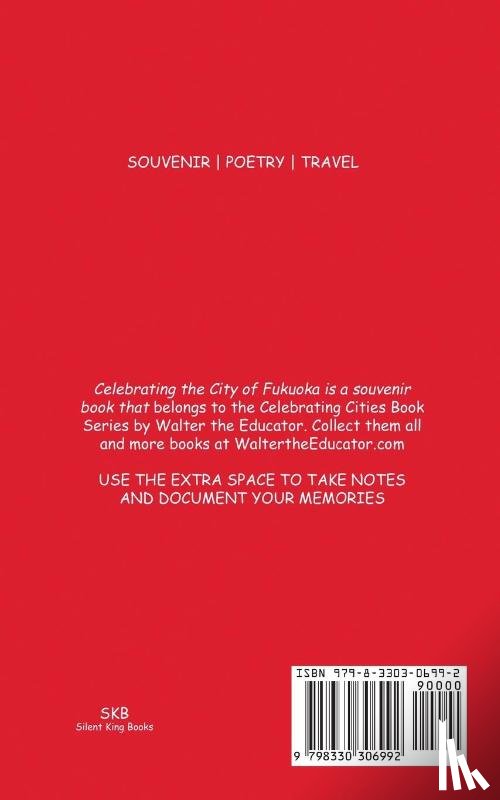 Walter the Educator - Celebrating the City of Fukuoka