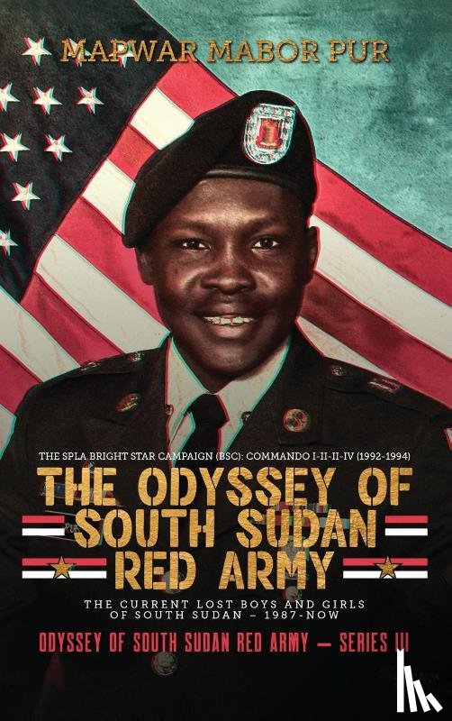 Mabor Pur, Mapwar - THE ODYSSEY OF SOUTH SUDAN RED ARMY