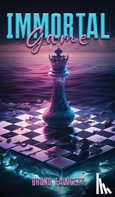 Fawcett, Bruno - Immortal Game