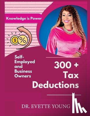 Young, Evette - 300 PLUS TAX DEDUCTIONS