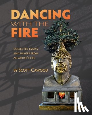 Cawood, Scott - Dancing with the Fire