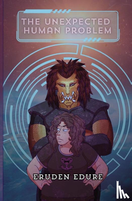 Edure, Eruden - The Unexpected Human Problem