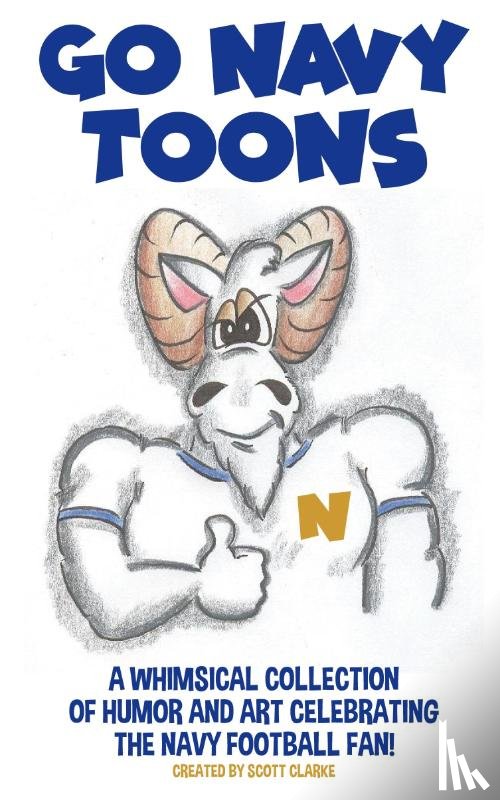 Clarke, Scott - Go Navy TOONS
