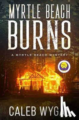 Wygal, Caleb - Myrtle Beach Burns