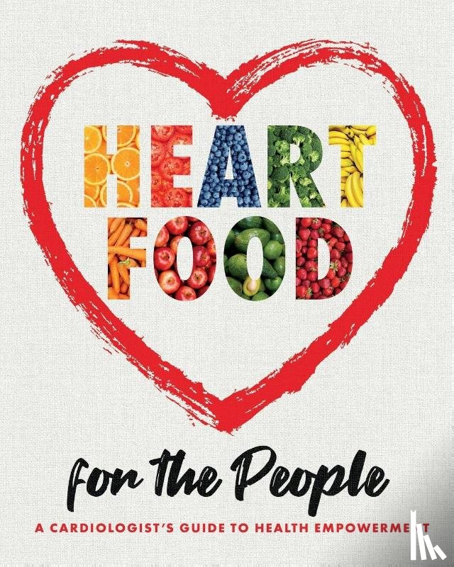 Pierre-Louis MD, Bredy - HEART FOOD for the People