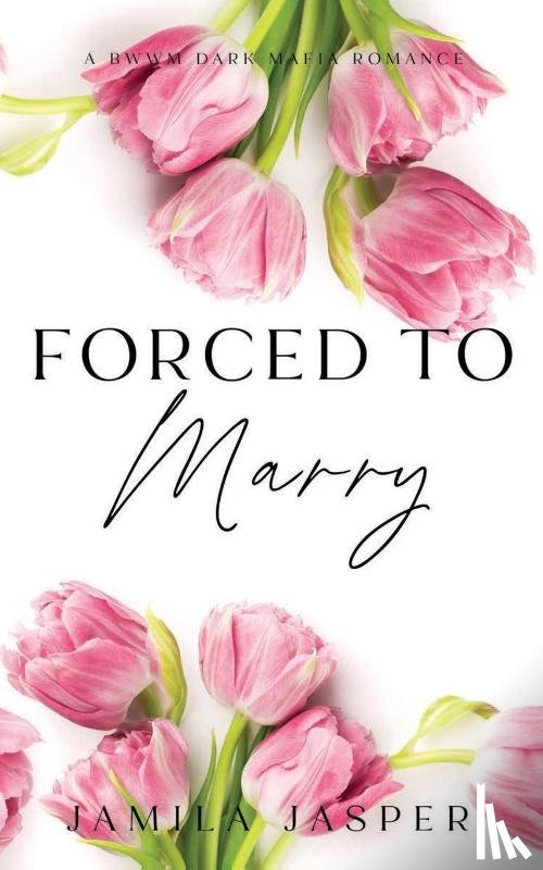 Jasper, Jamila - Forced To Marry