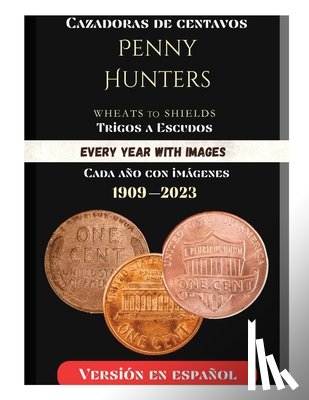 Kangas, Kate - Penny Hunters (Spanish Version) Cazadores De Peniques