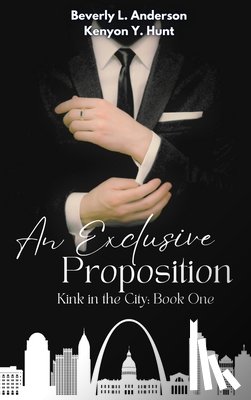 Anderson, Beverly L. - An Exclusive Proposition